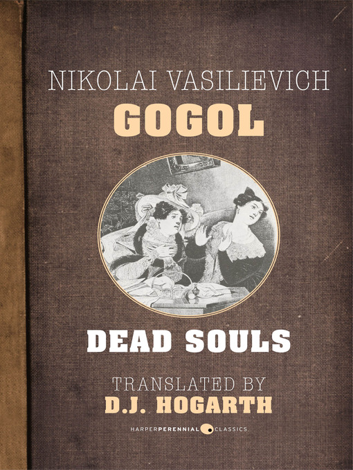 Title details for Dead Souls by Nikolai Gogol - Wait list